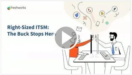 Right-sized ITSM: The buck stops here